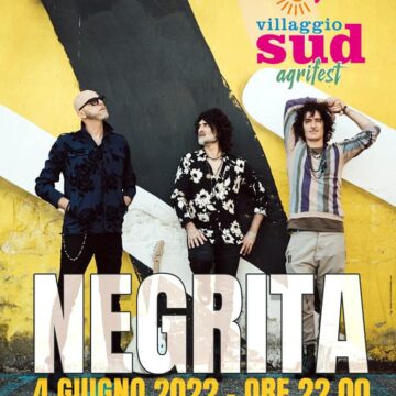 I NEGRITA IL 4 GIUGNO AL VILLAGGIO SUD AGRIFEST DI TAURIANOVA