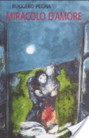 "Miracolo d´Amore" torna su Rai Uno venerdì e sabato di Pasqua